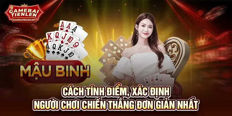 Cách tính điểm, xác định người chơi chiến thắng đơn giản nhất