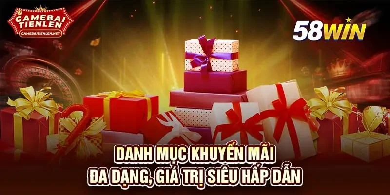Danh mục khuyến mãi đa dạng, giá trị siêu hấp dẫn