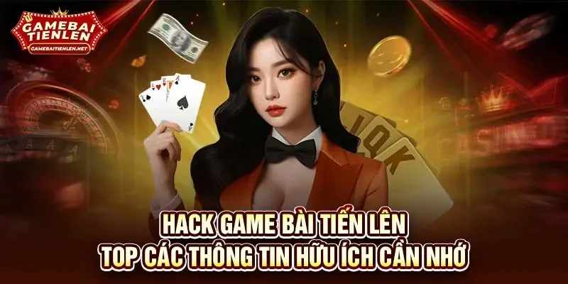 Hack game bài tiến lên
