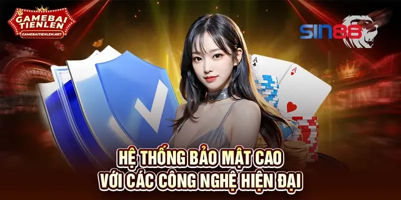 Hệ thống bảo mật cao với các công nghệ hiện đại