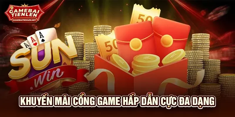 Khuyến mãi cổng game hấp dẫn cực đa dạng