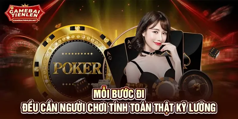 Mỗi bước đi đều cần người chơi tính toán thật kỹ lưỡng