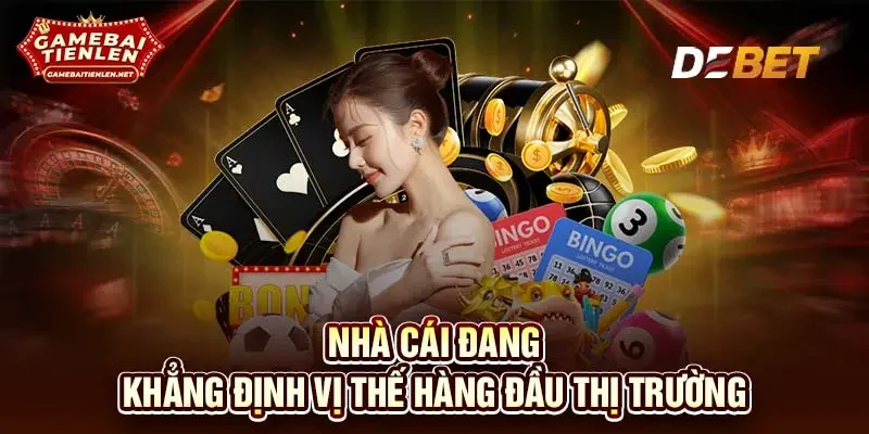 Nhà cái đang khẳng định vị thế hàng đầu thị trường