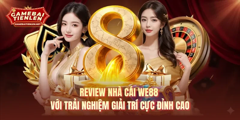 Review nhà cái WE88