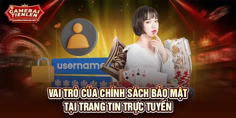 Vai trò của chính sách bảo mật tại trang tin trực tuyến